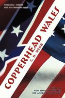 Copperhead Wales: A Novel of New York City During the American Civil War 145025215X Book Cover