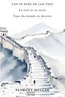 Tao Te King de Lao Tseu (French Edition) B0G39FT5Q2 Book Cover