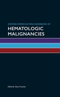 Oxford American Mini-handbook of Hematologic Malignancies Cephalon Oncology 019539061X Book Cover