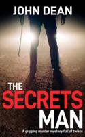 The Secrets Man: A gripping murder mystery full of twists (DCI John Blizzard) 1804621609 Book Cover