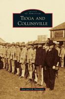 Tioga and Collinsville 146713127X Book Cover