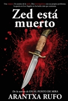 Zed está muerto 8409047713 Book Cover