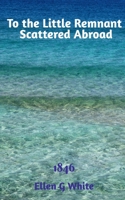 To the Little Remnant Scattered Abroad 1638326983 Book Cover