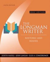 The Longman Writer: Rhetoric and Reader (Brief 5th Edition) 0321331052 Book Cover