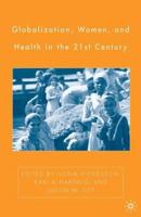 Globalization, Women, and Health in the 21st Century 1349532002 Book Cover