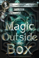 Magic Outside the Box (The Case Files of Henri Davenforth) 1689614803 Book Cover