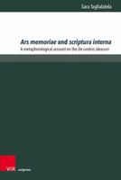 Ars memoriae and scriptura interna: A Metaphorological Account on the De umbris idearum 3847113968 Book Cover