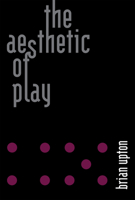 The Aesthetic of Play 0262542633 Book Cover
