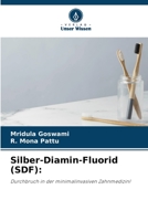 Silber-Diamin-Fluorid (SDF) 6205836785 Book Cover