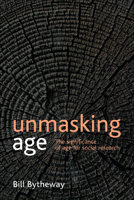 Unmasking age: the significance of age for social research 1847426174 Book Cover