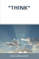 "THINK" 147821595X Book Cover