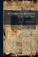 Putting the Rsta O & O to the Test: Burma 2004 1288312350 Book Cover