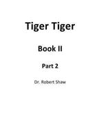 Tiger Tiger Book II: Part 2 1326611488 Book Cover