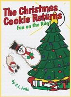 The Christmas Cookie Returns: Fun on the Run 0988668947 Book Cover