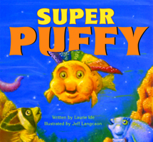 Super Puffy 1566476860 Book Cover