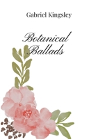 Botanical Ballads 180566980X Book Cover
