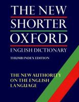 The New Shorter Oxford English Dictionary (2 Vol. Set; Thumb Indexed Edition) 019861134X Book Cover
