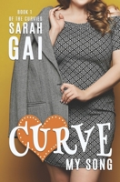 Curve My Song 1537568264 Book Cover