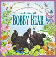 An Adventure With Bobby Bear (Peek and Find (PGW)) 157145070X Book Cover