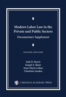 Modern Labor Law in the Private and Public Sectors Documentary Supplement 1632849666 Book Cover