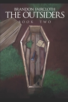 The Outsiders: Book Two 1704082935 Book Cover