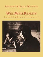 Well Well Reality 0942996305 Book Cover