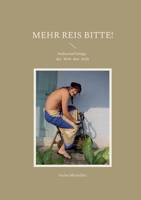 Mehr Reis bitte!: Stefsechef bringt der Welt den Style 3743179296 Book Cover