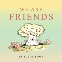 We Are Friends 1669822397 Book Cover