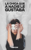 La Chica Que Nadie Quería (Spanish Edition) B0FNQBFKQN Book Cover