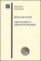 Brotlose Kunst - Vier Studien Zu Johann Peter Hebel 3515089160 Book Cover