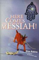 Here Comes the Messiah! 0939010623 Book Cover