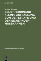 Ernst Ferdinand Klein's Auffassung Von Der Strafe Und Den Sichernden Massnahmen 3112454499 Book Cover