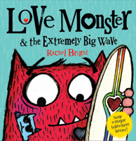 Love Monster and the Extremely Big Wave: Now a major television series! 0008408335 Book Cover