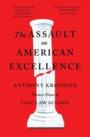 The Assault on American Excellence 150119948X Book Cover