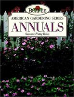 Annuals (The Burpee American Gardening Series) 0671863940 Book Cover
