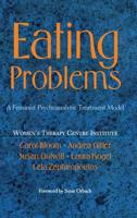 Eating Problems: A Feminist Psychoanalytic Treatment Model 0465088767 Book Cover