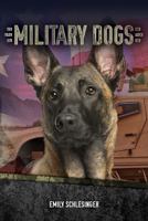 Military Dogs 1680210750 Book Cover