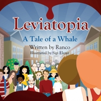 Leviatopia: A Tale of a Whale 9659318413 Book Cover