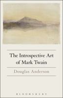 The Introspective Art of Mark Twain 1501329545 Book Cover