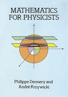 Mathematics for Physicists (Dover Books on Mathematics)