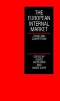 The European Internal Market: Trade and Competition 0198772939 Book Cover