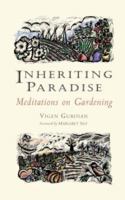 Inheriting Paradise: Meditations on Gardening 0802845886 Book Cover