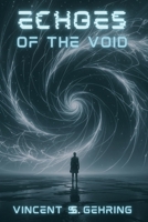 Echoes of the Void B0FTVT7Q3J Book Cover