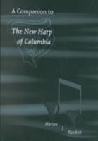 A Companion to the New Harp of Columbia 1572332034 Book Cover