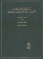 Employment Discrimination Law (Hornbook Series Student Edition) 0314589163 Book Cover