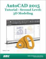 AutoCAD 2010 Tutorial - Second Level: 3D Modeling 1585035017 Book Cover