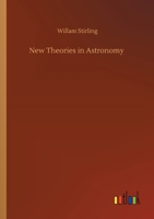New Theories in Astronomy 3752429488 Book Cover