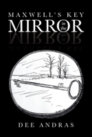 Maxwell's Key in the Mirror B0DPR8SH22 Book Cover