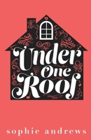 Under One Roof 1957580690 Book Cover