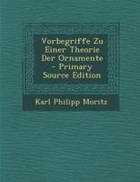 Vorbegriffe Zu Einer Theorie Der Ornamente 1017048835 Book Cover